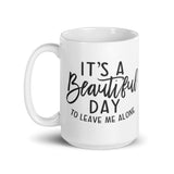 Leave me alone white glossy mug 15oz